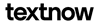 TextNow